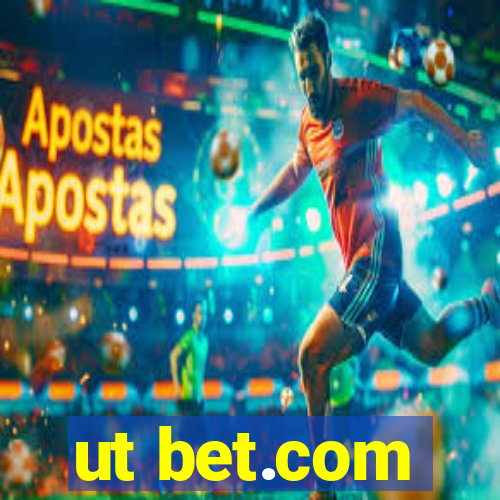 ut bet.com